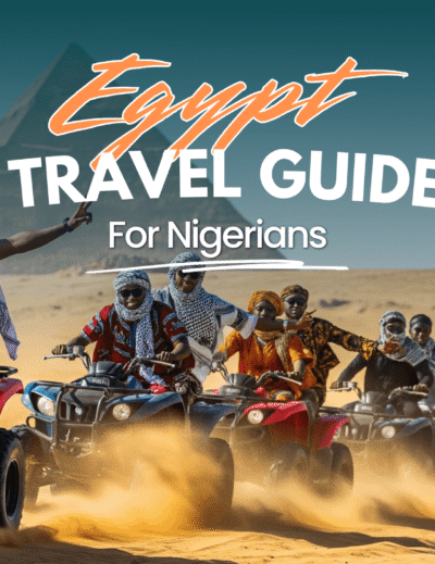 Cairo, Sharm El-Sheikh, Egypt travel guide for Nigerians