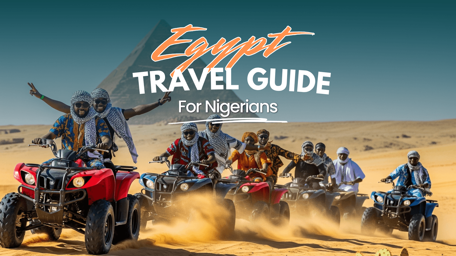 Cairo, Sharm El-Sheikh, Egypt travel guide for Nigerians